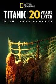 Titanic: 20 ans après avec James Cameron