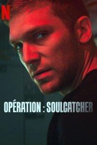 Opération : Soulcatcher Streaming