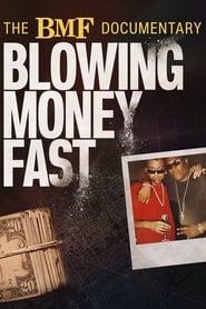 The BMF Documentary : Blowing Money Fast Saison 1 Streaming