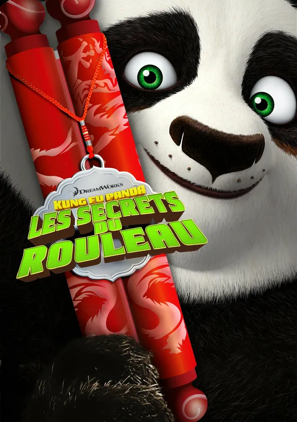 Kung Fu Panda : Les Secrets du rouleau Streaming