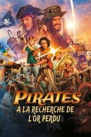 Pirates a La Recherche De Lor Perdu Streaming