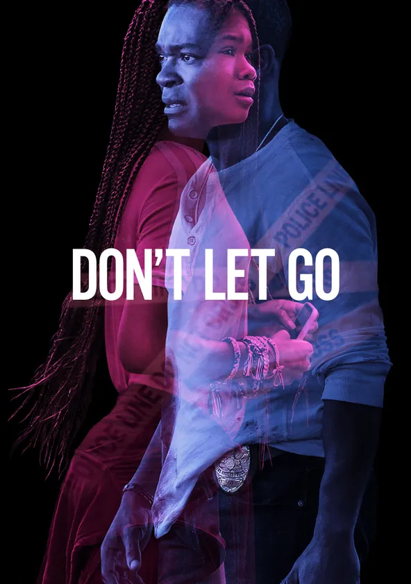 Don't Let Go Streaming