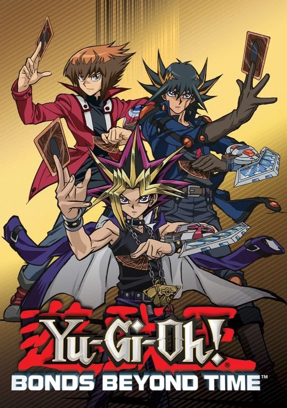 Yu-Gi-Oh! : Réunis au-delà du temps Streaming