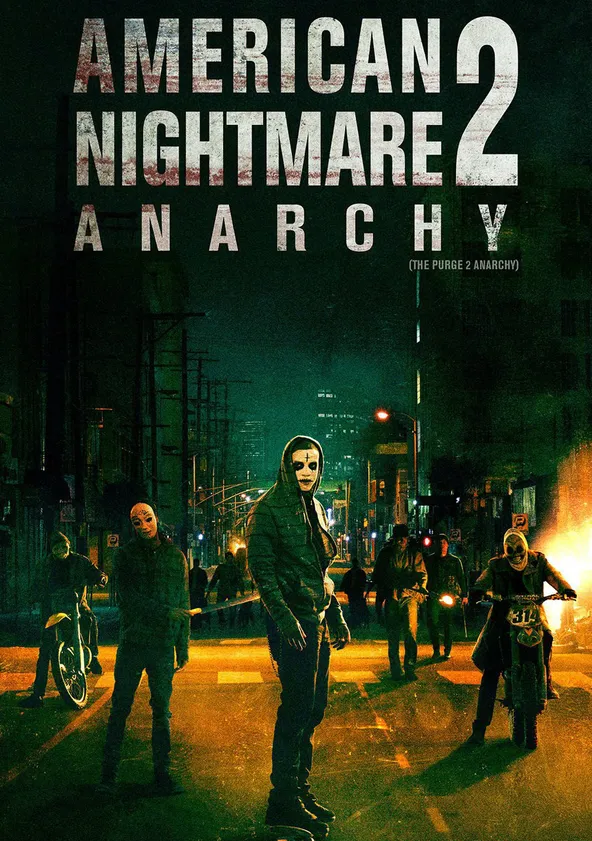 American Nightmare 2 : Anarchy