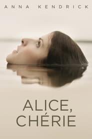 Alice, Chérie Streaming