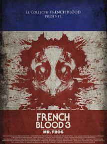French Blood 3 - Mr  Frog Streaming