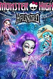 Monster High : Hanté Streaming