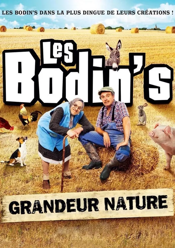 Les Bodin's : Grandeur Nature @Zenith de Limoges Streaming