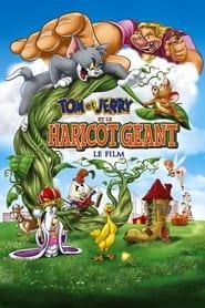 Tom et Jerry - Le haricot géant Streaming