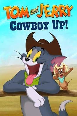 Tom And Jerry Cowboy Up!