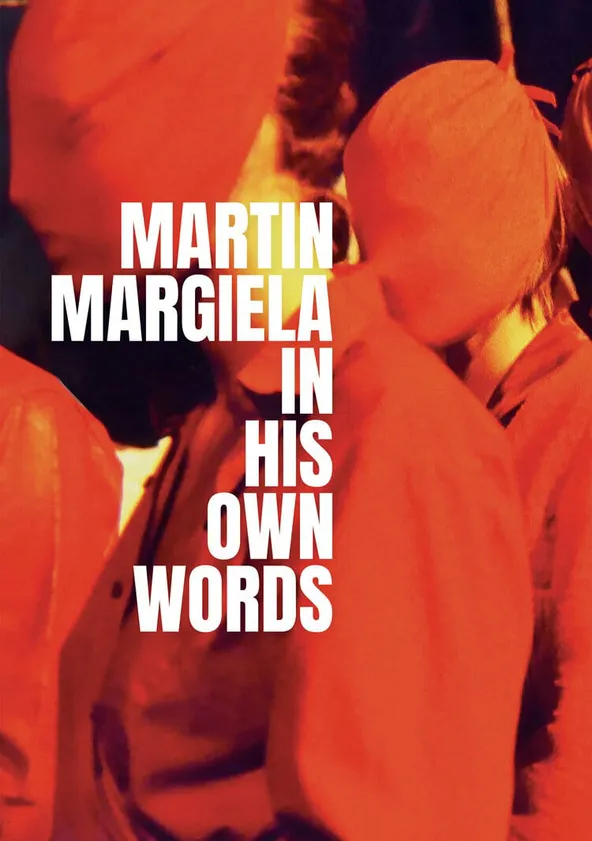 Martin Margiela: In His Own Words Streaming
