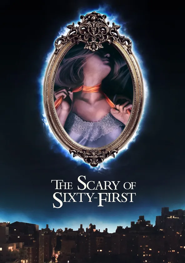 The Scary of Sixty-First Streaming