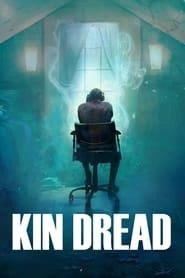 Kin Dread Streaming