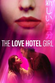 The Love Hotel Girl