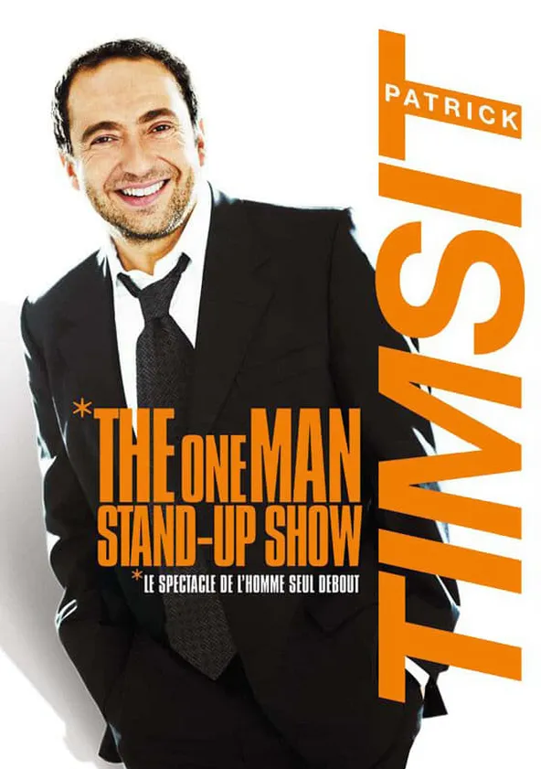 Patrick Timsit - The One Man Stand-Up Show Streaming