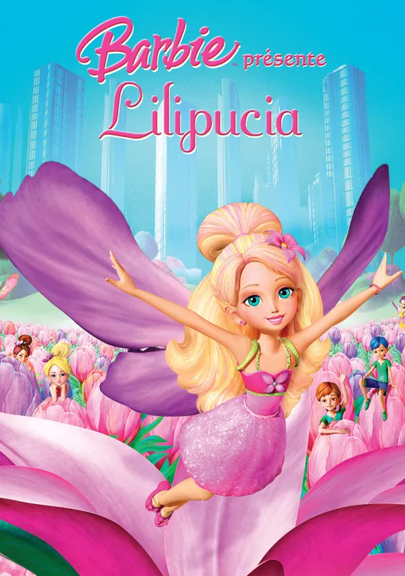 Barbie présente Lilipucia Streaming
