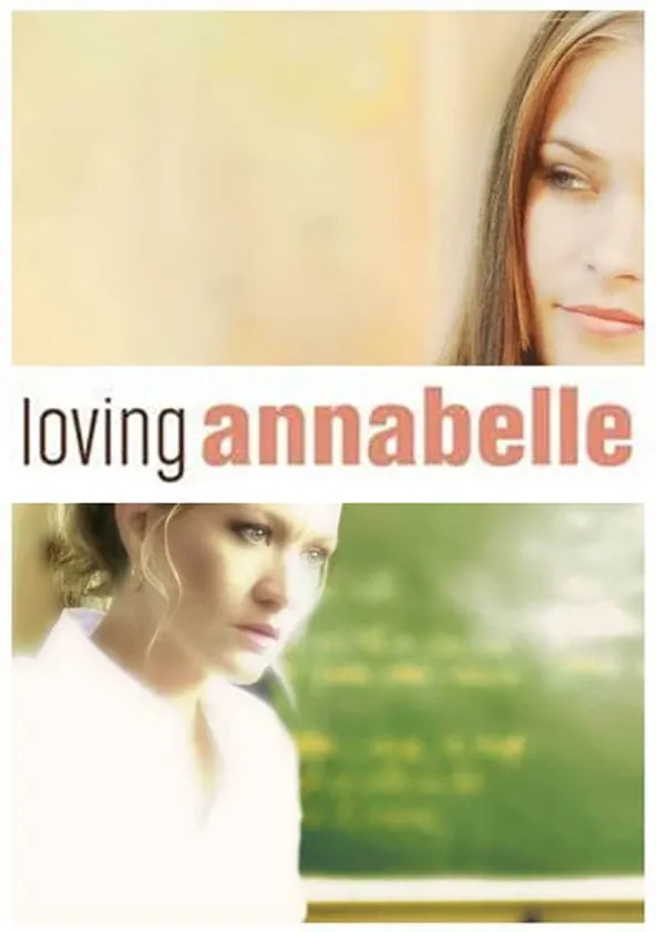 Loving Annabelle Streaming