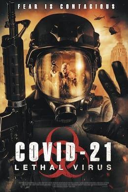 Covid-21: Lethal Virus