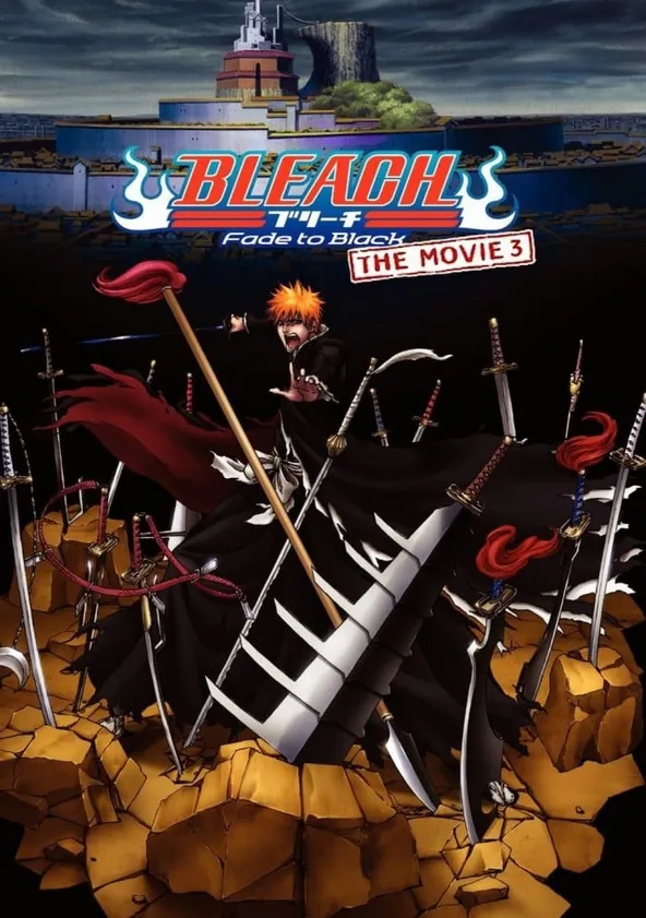 Bleach : Fade to Black Streaming