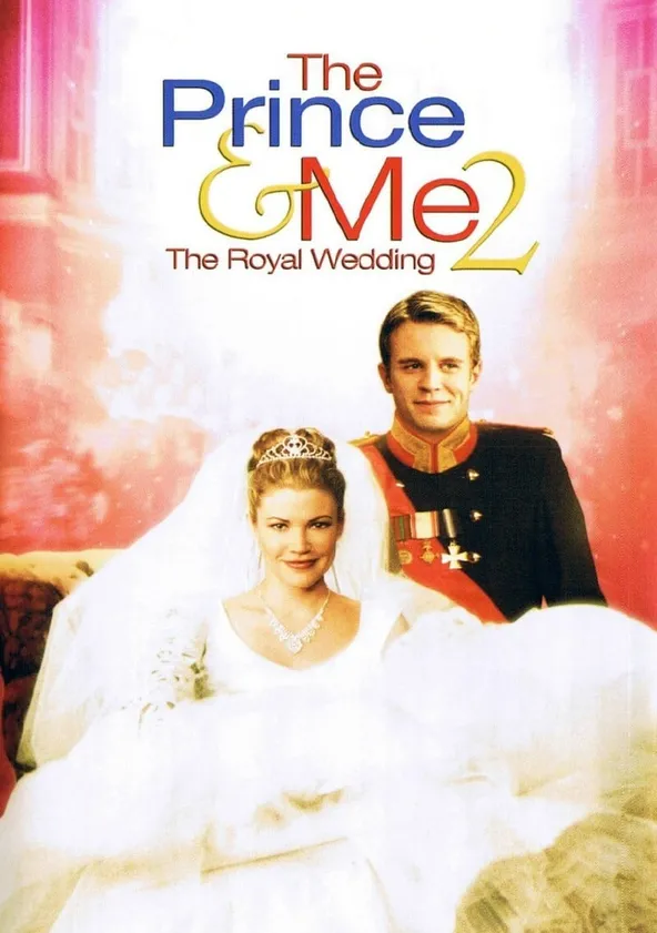 Le Prince et moi 2 : Mariage royal Streaming