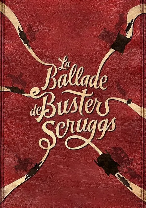La Ballade de Buster Scruggs Streaming