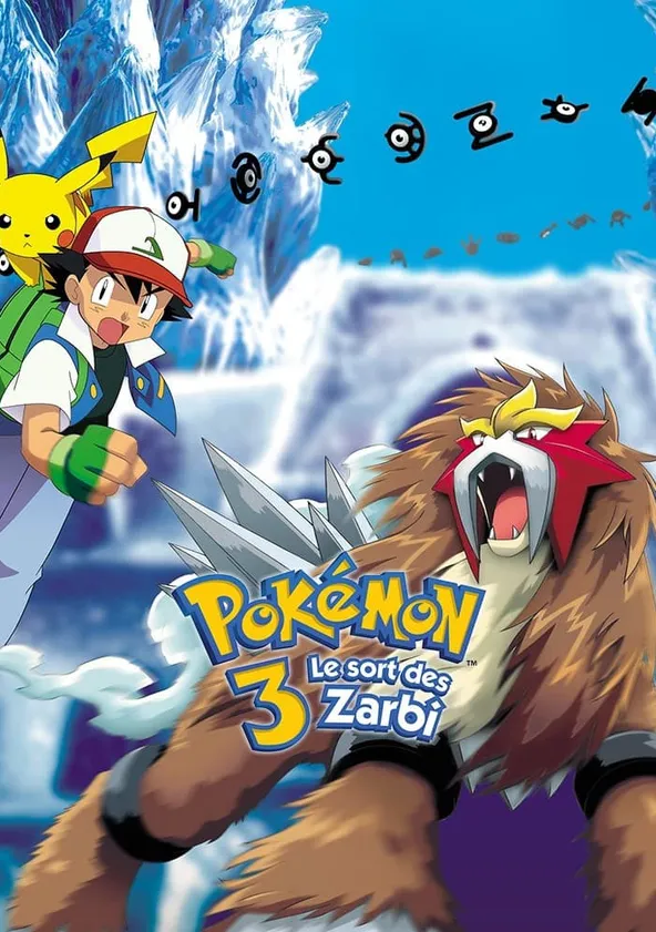 Pokémon 3 : Le sort des Zarbi Streaming