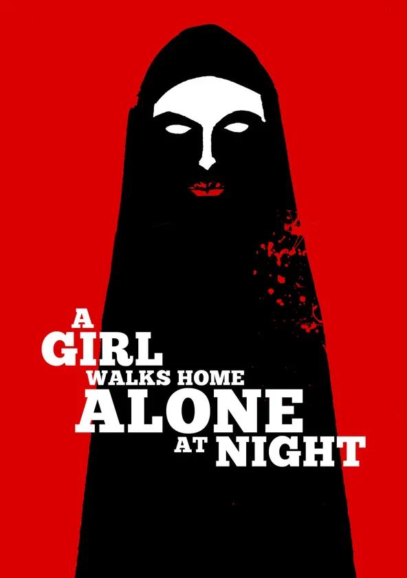 A Girl Walks Home Alone at Night Streaming