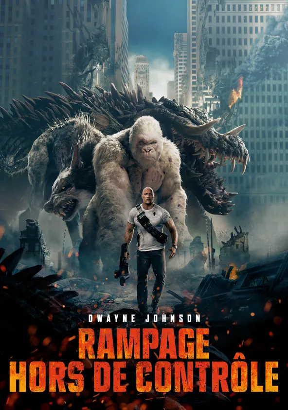 Rampage : Hors de contrôle Streaming