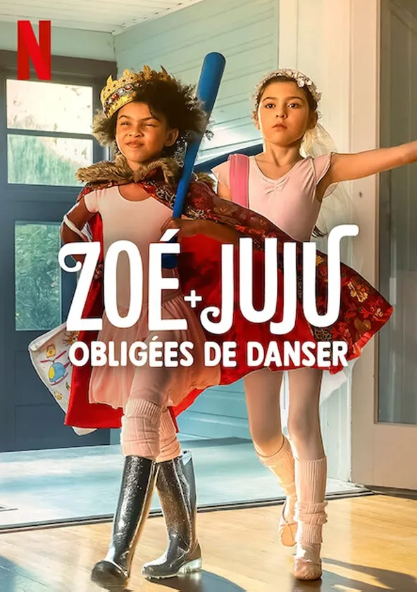 Zoé + Juju : Obligées de danser Streaming