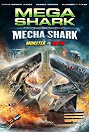 Mega Shark Vs Mecha Shark Streaming