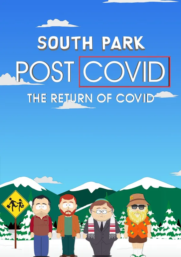 South Park: Post COVID: The Return of COVID Streaming