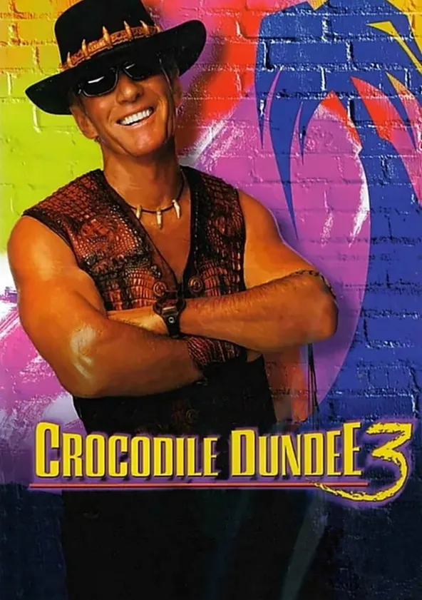 Crocodile Dundee III Streaming
