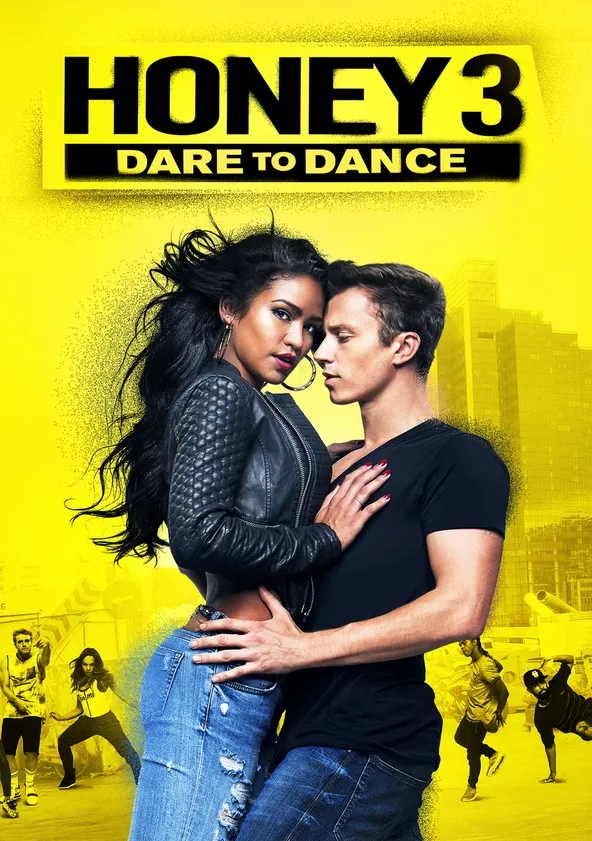 Honey 3 : Dare to Dance Streaming