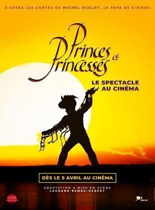 Princes et princesses : le spectacle au cinéma Streaming