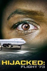 Hijacked: Flight 73 Streaming