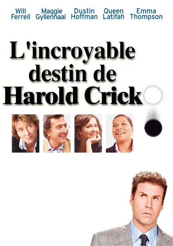 L'Incroyable Destin de Harold Crick Streaming
