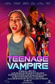 Teenage Vampire Streaming
