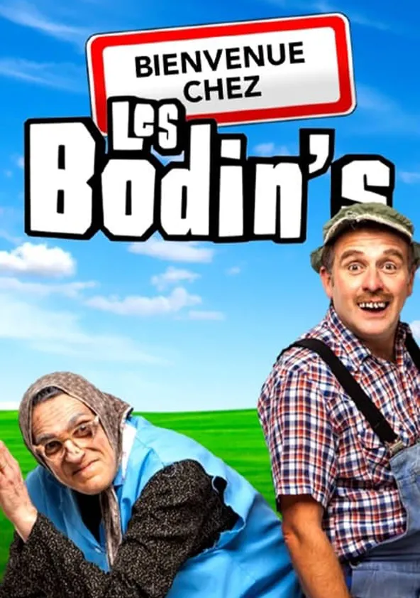 Bienvenue chez les Bodin's Streaming