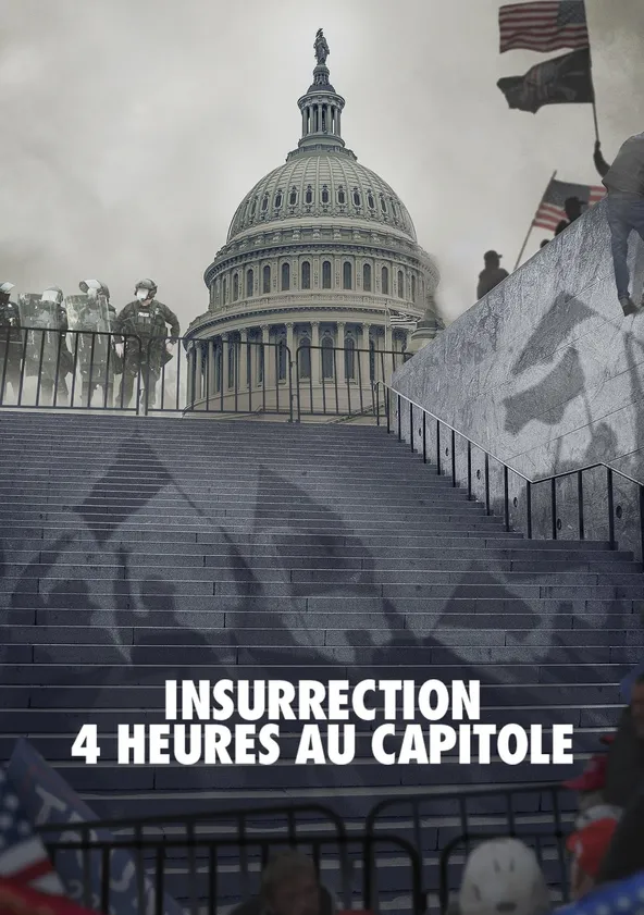 Insurrection : 4 heures au Capitole Streaming