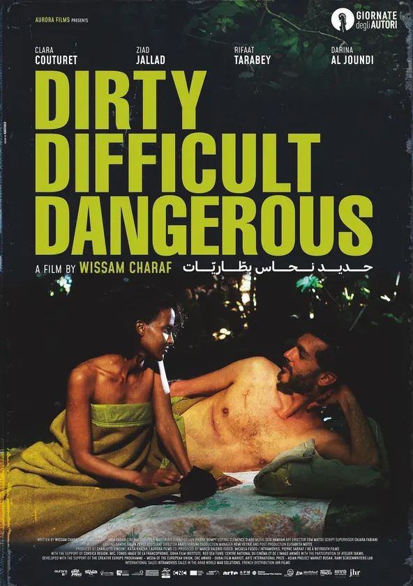Dirty, Difficult, Dangerous Streaming
