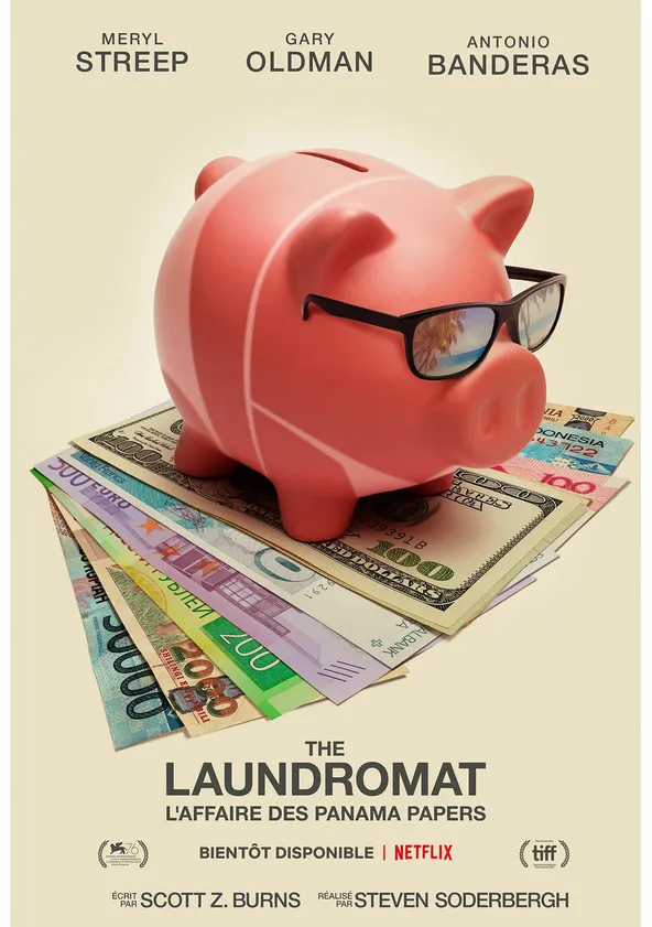 The Laundromat : L'affaire des Panama Papers Streaming