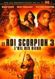 Le Roi Scorpion 3 : L'Œil des dieux Streaming