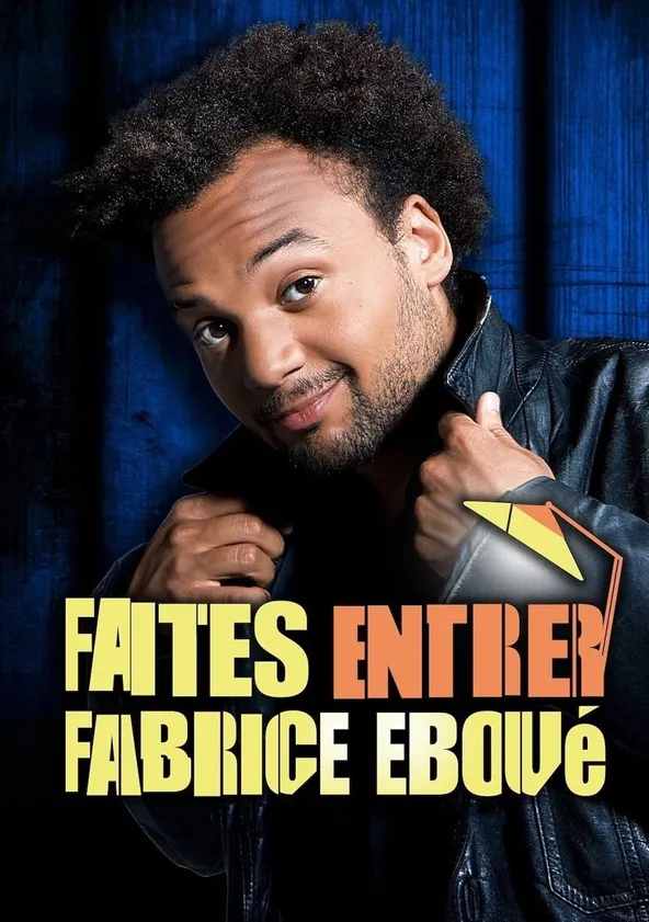 Faites entrer Fabrice Eboué Streaming
