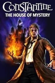 DC Showcase: Constantine - The House of Mystery Streaming