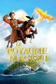 Le Royaume magique Streaming