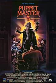 Puppet Master 5 - The Final Chapter