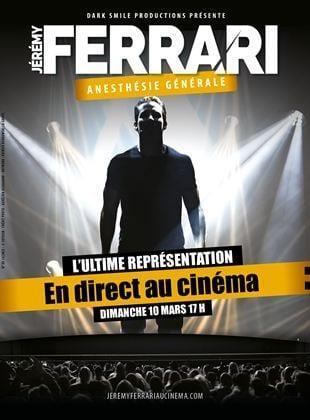 Jérémy Ferrari - Anesthésie générale - En direct au cinéma Streaming