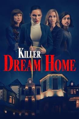 Killer Dream Home Streaming